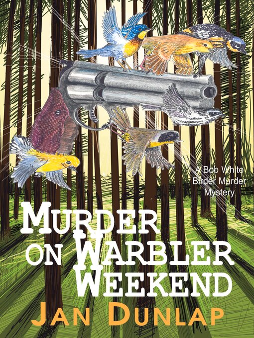 Cover image for Murder on Warbler Weekend
